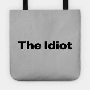 The Idiot, black Tote