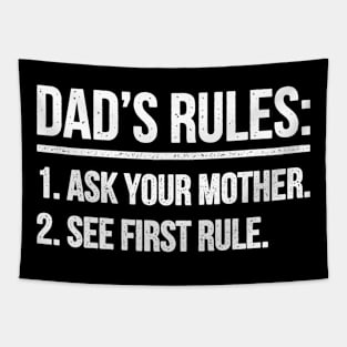 Dad's Rules Ask Your Mother See First Rule Tapestry