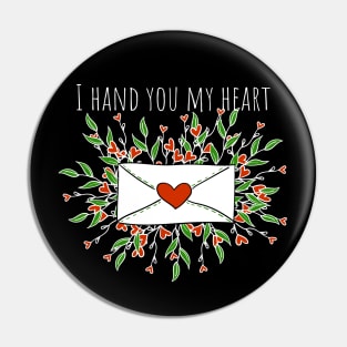 I hand you my heart Pin