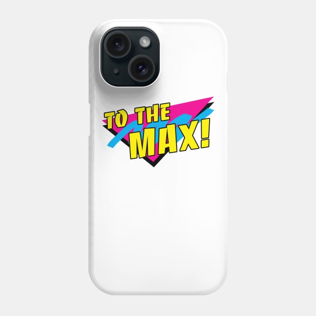 To the Max! Phone Case by psychoandy