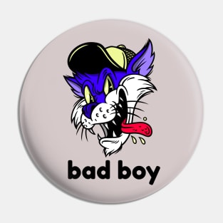 bad boy Pin