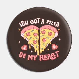You Got a Pizza Of My Heart Valentines Day Pin