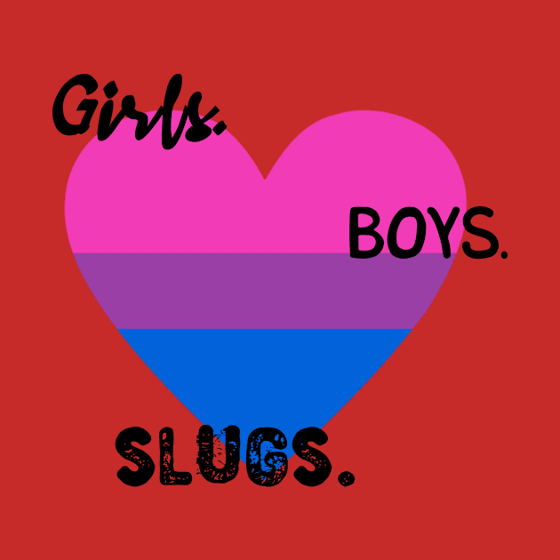 Girls. Boys. Slugs. by hammolaw