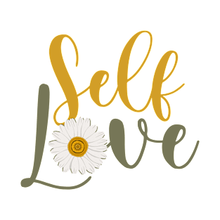 Self love T-Shirt