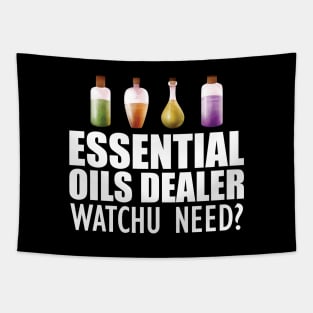 Essential Oils Dealer Watchu Need? w Tapestry