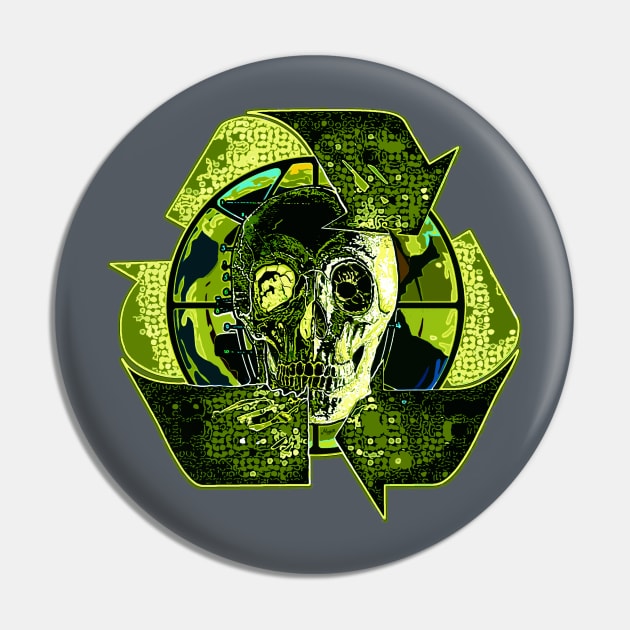 Recycle or Die Skull Pin by Mudge