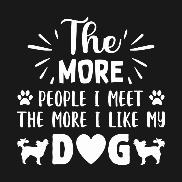 The more people I meet, the more I like my Dog by UmagineArts