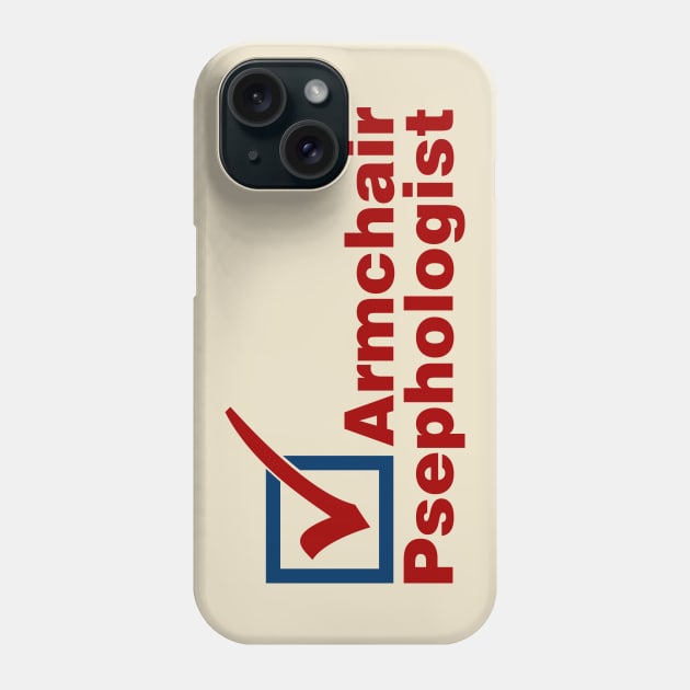 Armchair Psephologist Phone Case by brkgnews