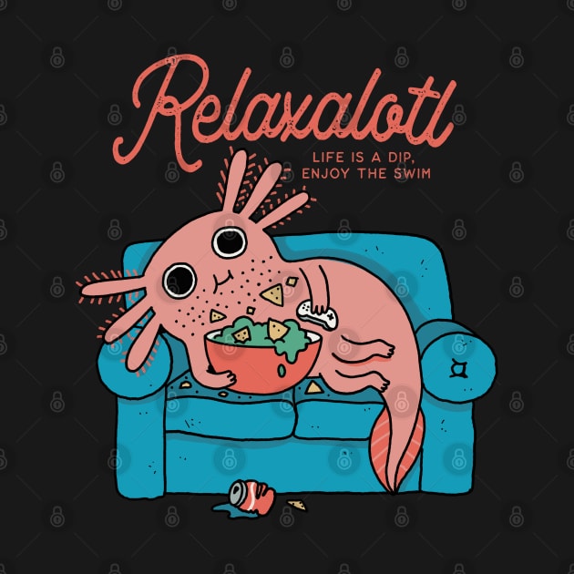 Relaxalotl by ppmid