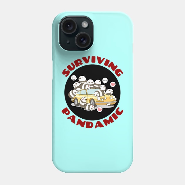 Surviving Pandamic | Panda Pun Phone Case by Allthingspunny