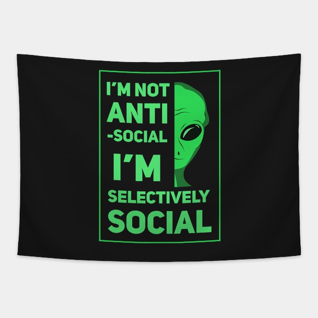 I'm Not Anti-Social, I'm Selectively Social Tapestry by SOF1AF