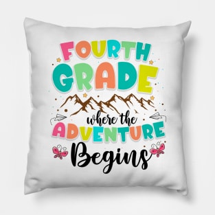 4th Grade Where The Adventure Begins Back To School Teacher Pillow