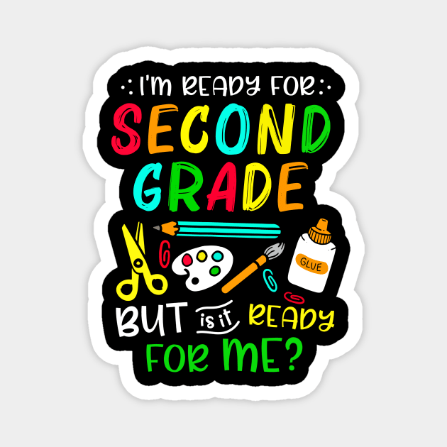 Back To School Ready For Second Grade First Day Of School Magnet by cogemma.art