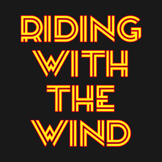 Riding With The Wind by Z And Z