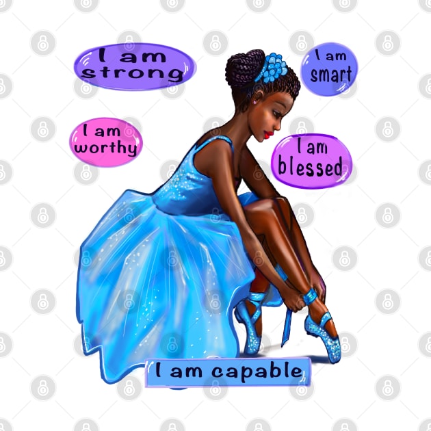 Positive Affirmations balerina African American girl inspirational Gifts for women black girl affirmation by Artonmytee