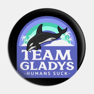 Gladys the orca Pin