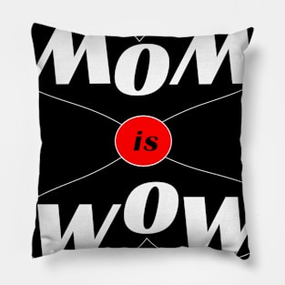 Mom Loves Pillow