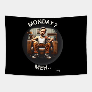 Funny Monday Mania Unleashed Tapestry