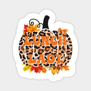 Lunch Lady Leopard Pumpkin Fall Autumn Thanksgiving Turkey Magnet