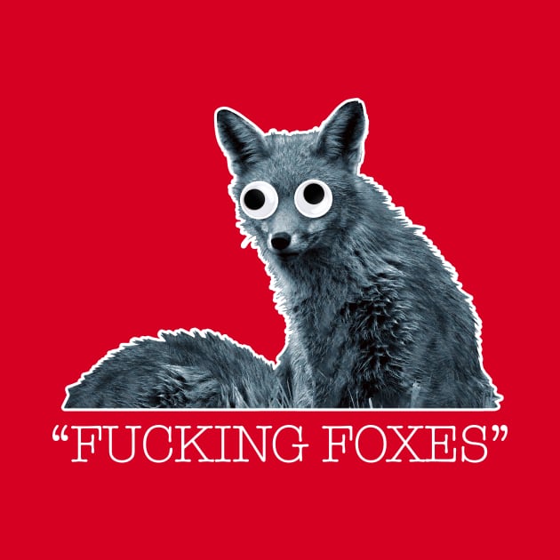 Fucking Foxes! by DavidCentioli