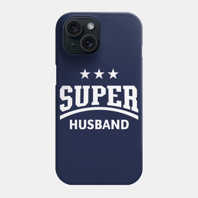 Super Husband (White) Phone Case by MrFaulbaum