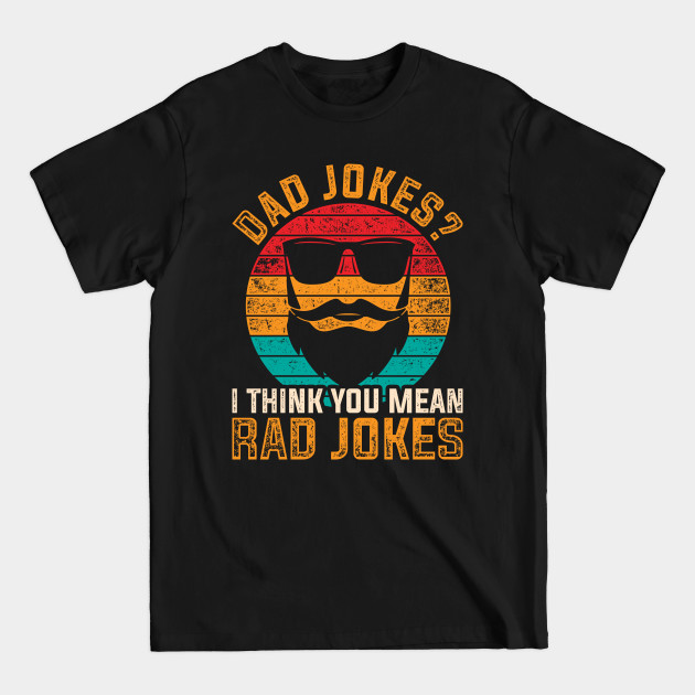 Discover Dad Jokes Rad Jokes Funny Quote Punny - Punny - T-Shirt