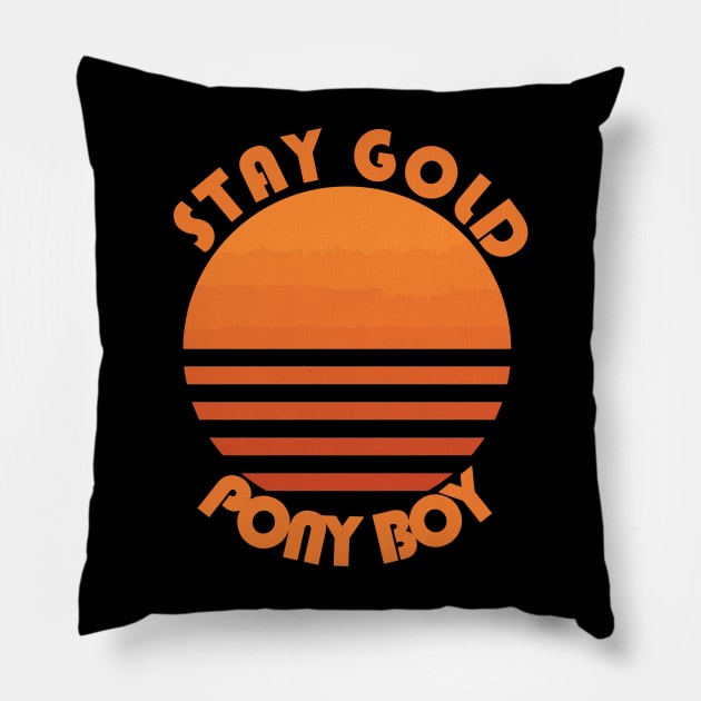 Stay Gold Ponyboy Pillow by jennlie