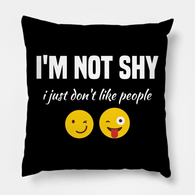 funny self lover, not shy, cool i just don't like people Pillow by Duodesign