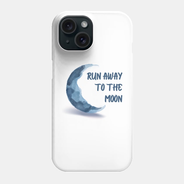 Run Away To The Moon Phone Case by Yasmine Arans