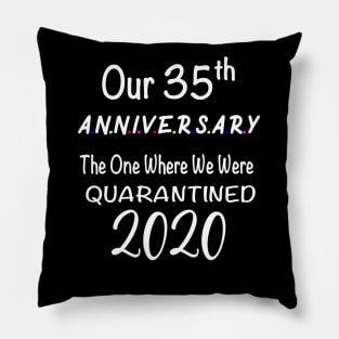 35th Anniversary Quarantine Pillow