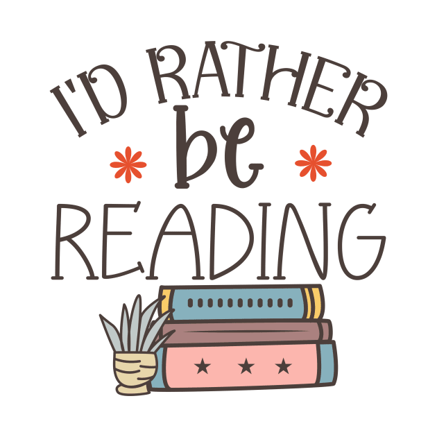 I'd rather be reading World Book Day for Book Lovers Library Reading by Meteor77