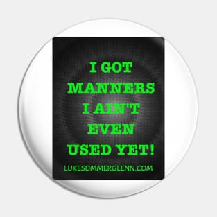 Manners Pin