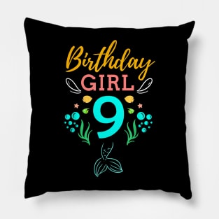 Mermaid Birthday Girl 9 Years Old It's My 9th Birthday Pillow