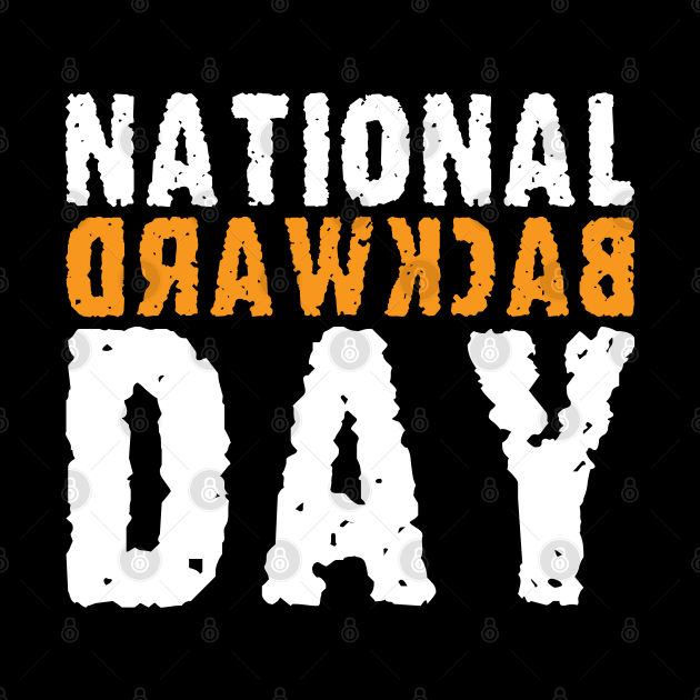 National Backward Day by mBs