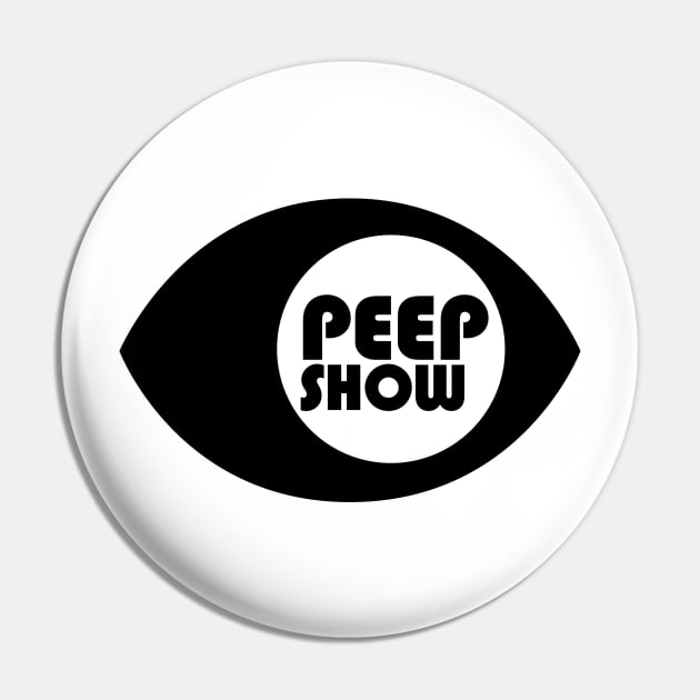 Peep Show Pin by Whatever Forever