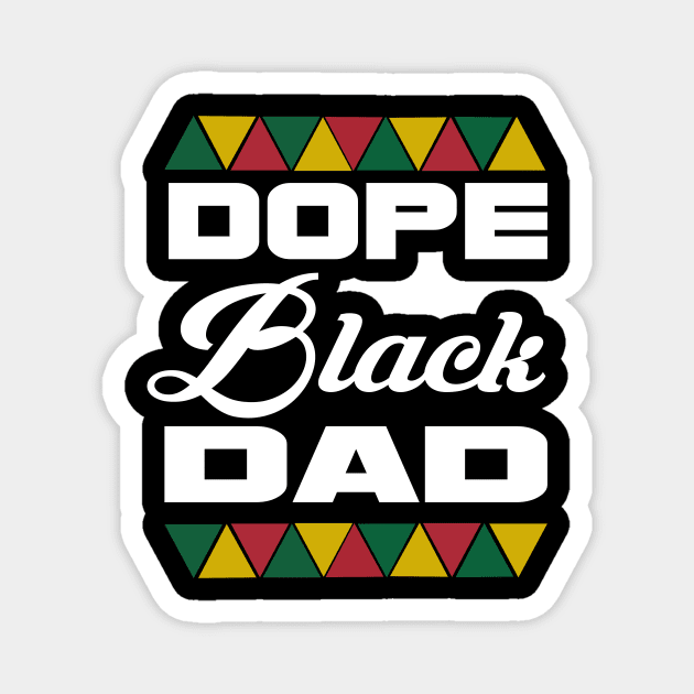 Dope black dad... Magnet by DODG99
