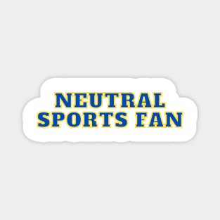 Neutral sports fan Magnet