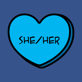 Pronoun She/Her Conversation Heart in Blue T-Shirt