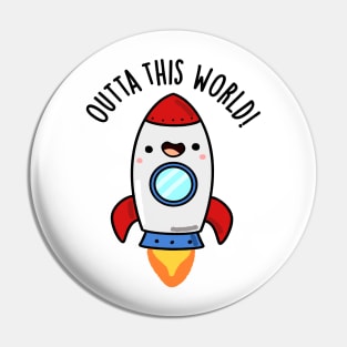 Outta This World Cute Rocket Pun Pin