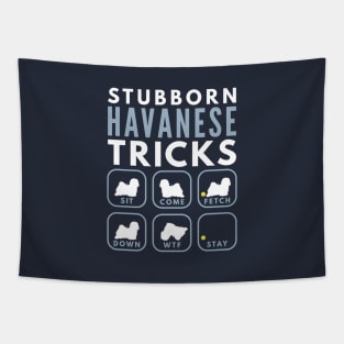 Stubborn Havanese Cuban Bichon Tricks - Dog Training Tapestry