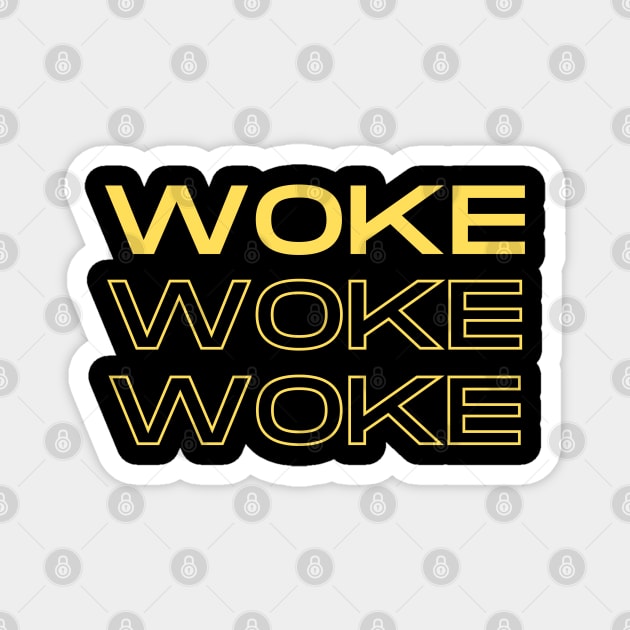 Woke Magnet by Njuguman