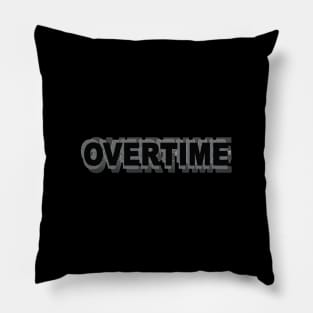 Overtime II Pillow