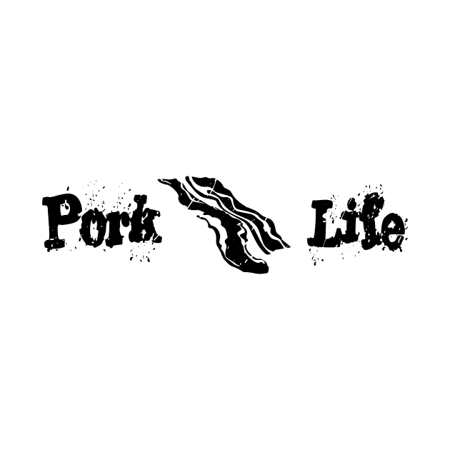 Pork Life by Classicshirts