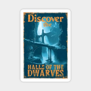 Discover the Halls of the Dwarves - Vintage Travel Poster - Fantasy Magnet