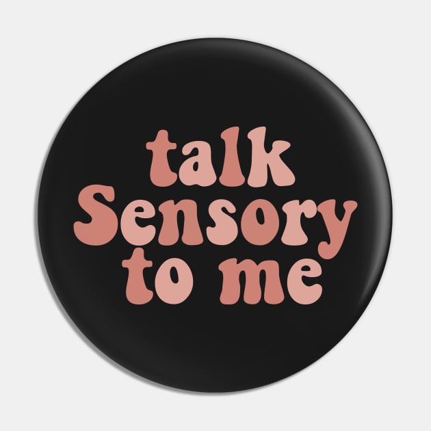 talk Sensory to me Pin by yass-art