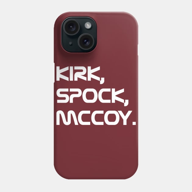 Kirk, Spock, McCoy. Phone Case by Indiecate