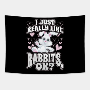 I Just Really Like Rabbits OK Tapestry