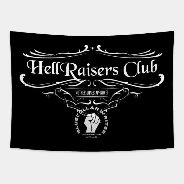 BCW HellRaisers Club Tapestry by BlueCollarWriter