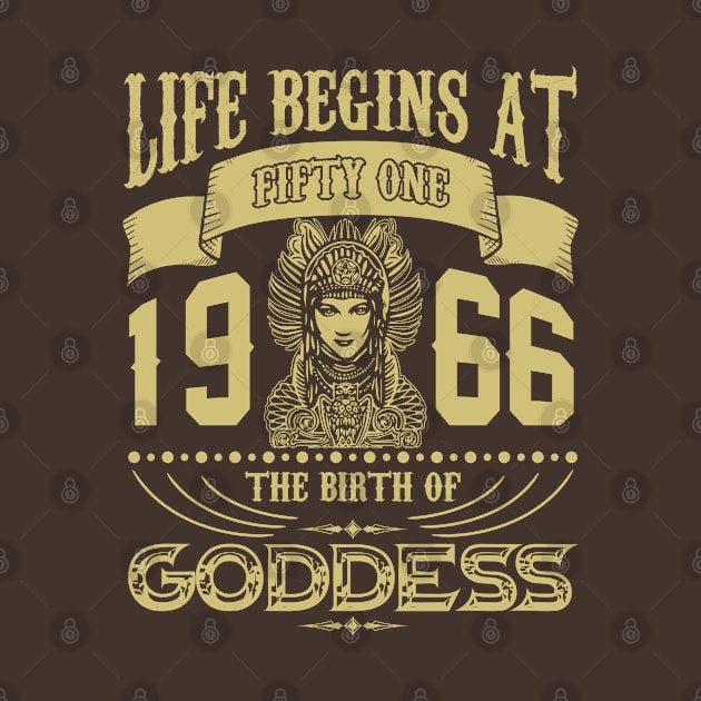 Life begins at Fifty One 1966 the birth of Goddess! by variantees