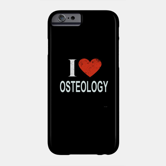 I Love Osteology Gift For Osteologist In The Field Of Osteology - 